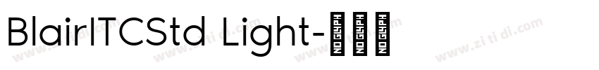BlairITCStd Light字体转换